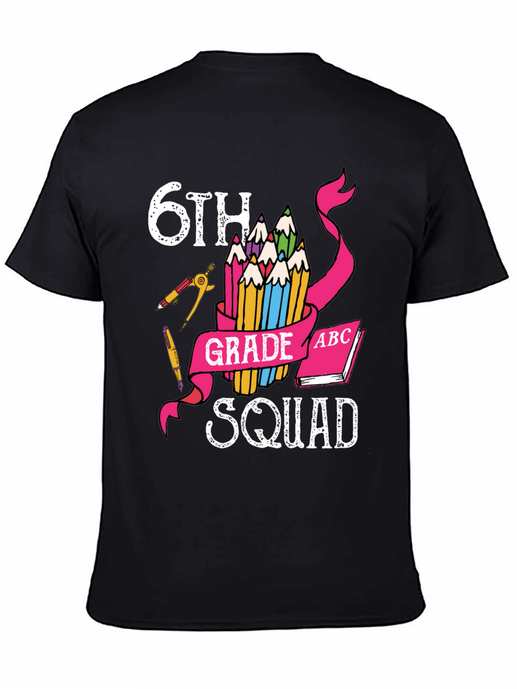 6th Grade Squad T-Shirt