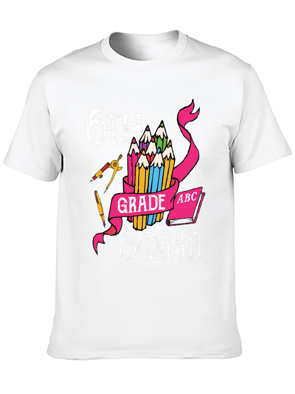 6th Grade Squad T-Shirt
