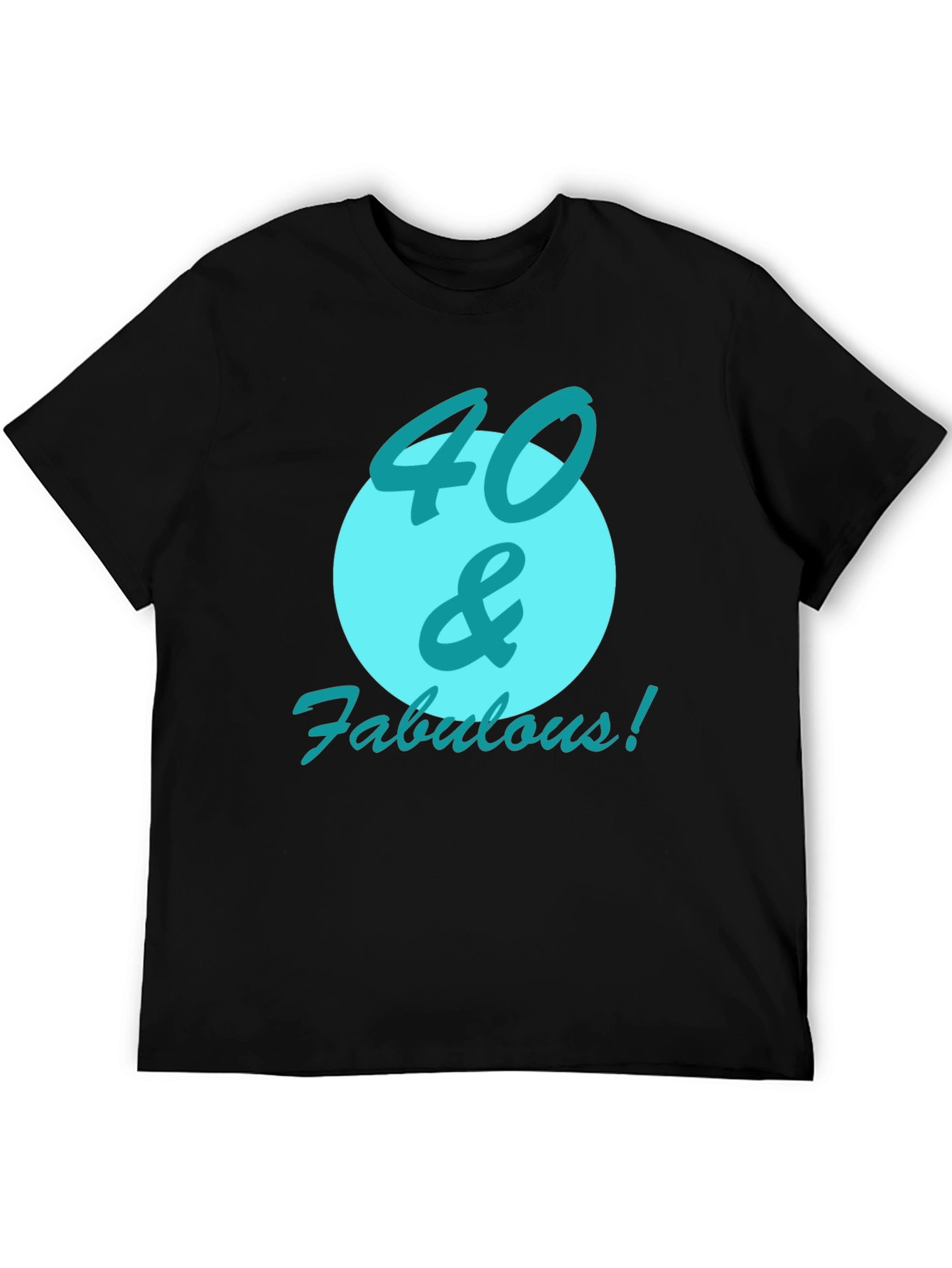 40 & Fabulous Black Graphic Tee