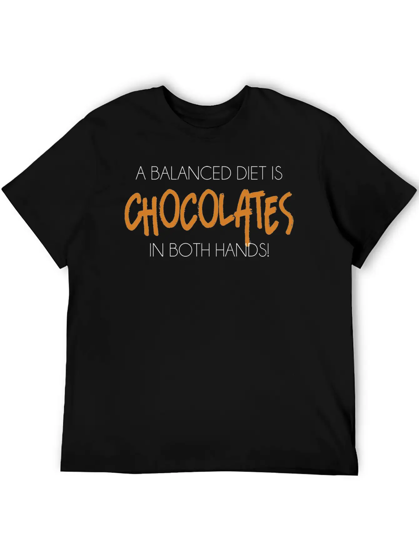A Balanced Diet Is Chocolates In Both Hands T-Shir Classic Crew Neck Graphic Tee – Everyday Minimal Look