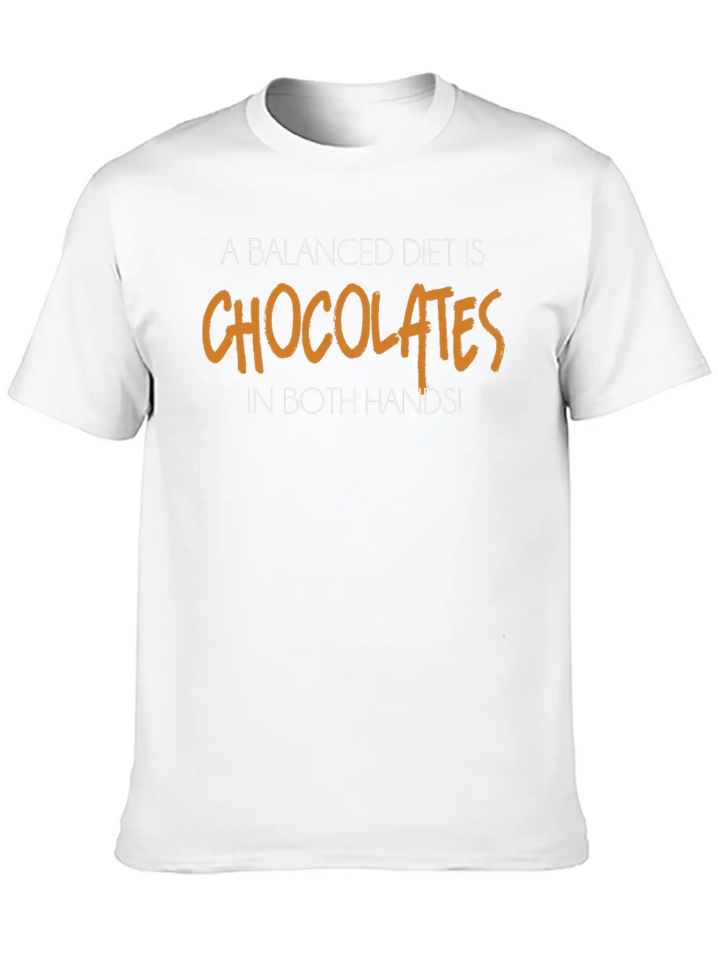 A Balanced Diet Is Chocolates In Both Hands T-Shir Classic Crew Neck Graphic Tee – Everyday Minimal Look