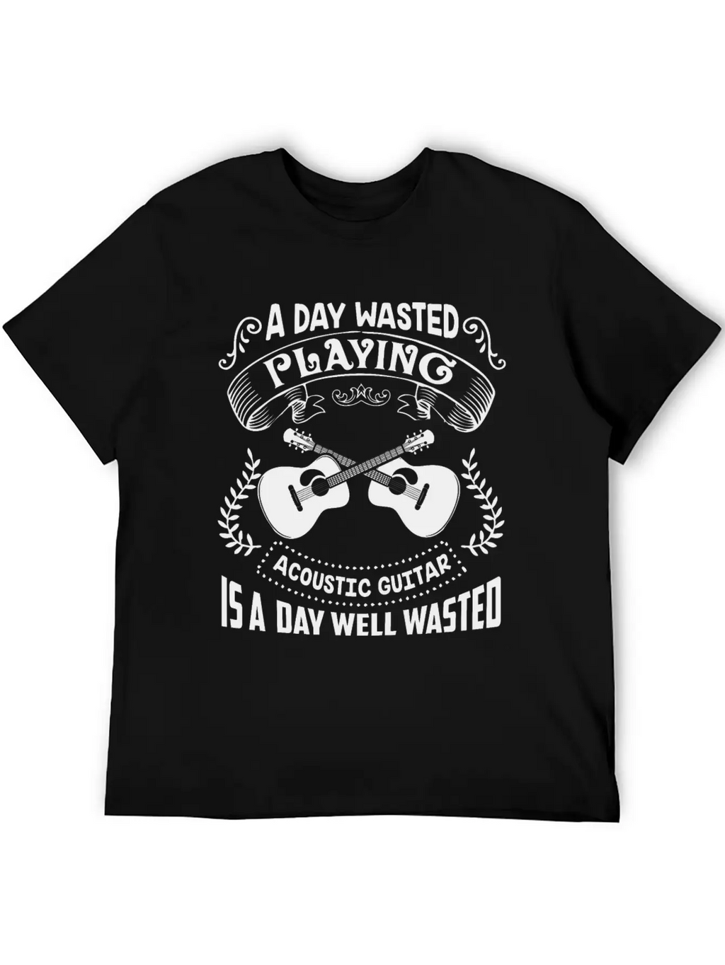A Day Wasted Playing Acoustic Guitar Shirt Basic Graphic T-Shirt – Daily Comfort In Soft Cotton
