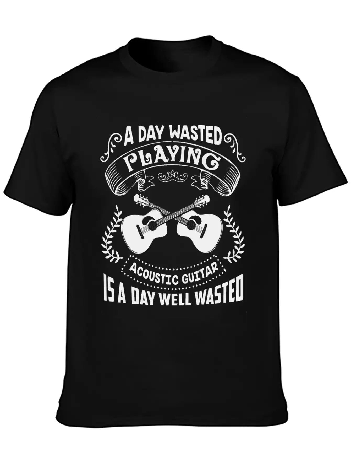 A Day Wasted Playing Acoustic Guitar Shirt Basic Graphic T-Shirt – Daily Comfort In Soft Cotton