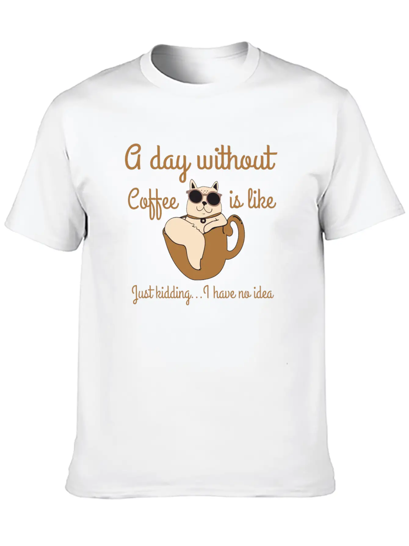 A Day Without Coffee Is Like... Breathable Soft Cotton T-Shirt – Timeless Casual Look
