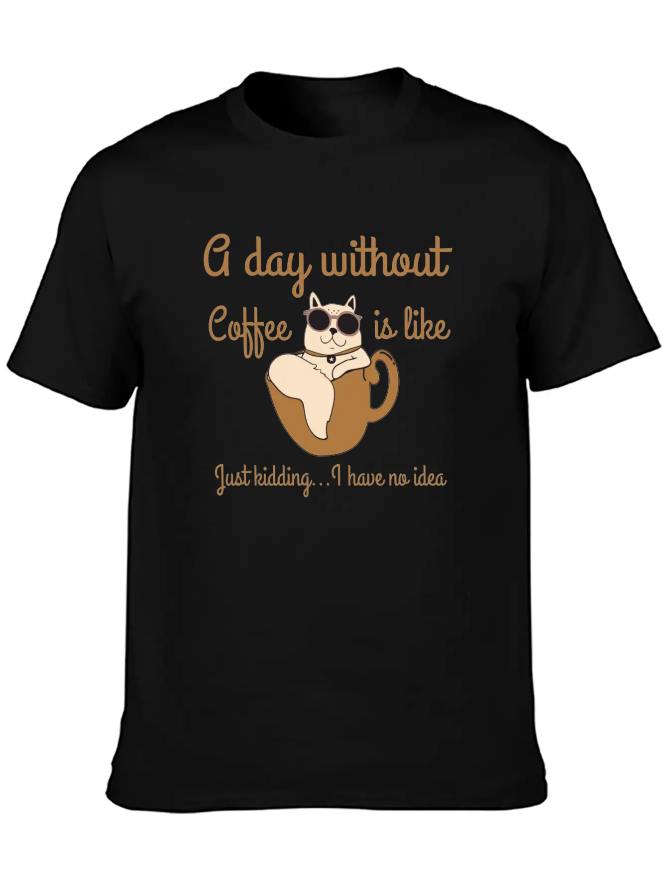A Day Without Coffee Is Like... Breathable Soft Cotton T-Shirt – Timeless Casual Look