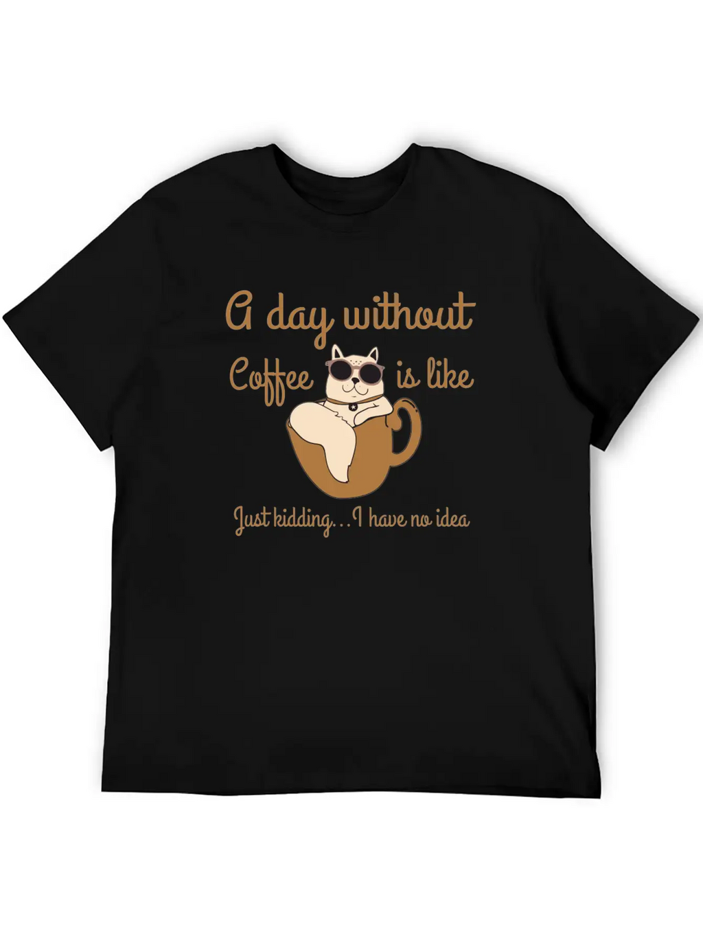 A Day Without Coffee Is Like... Breathable Soft Cotton T-Shirt – Timeless Casual Look