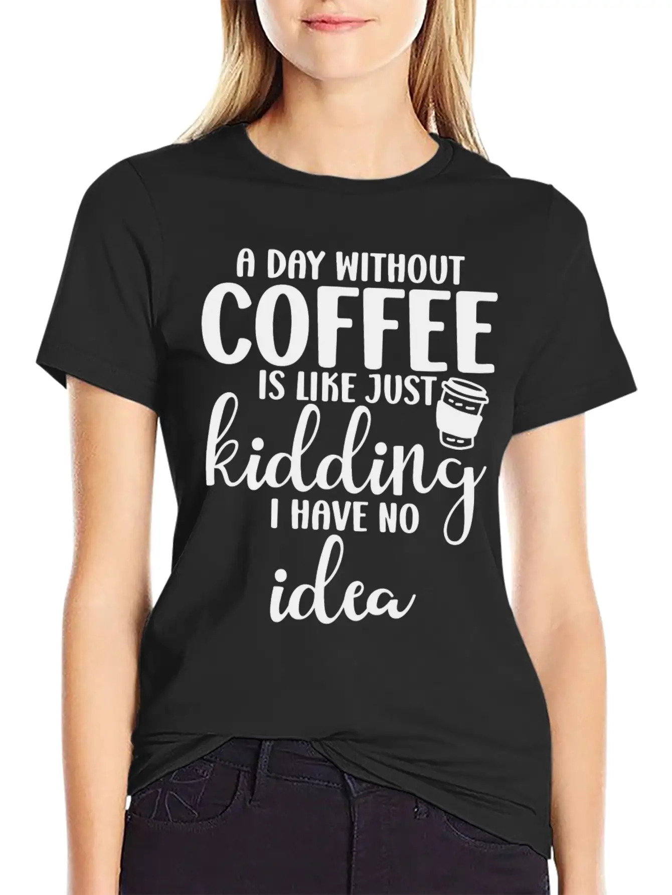 A Day Without Coffee Is Like Classic Cotton Tee – Unisex Comfort For Any Season