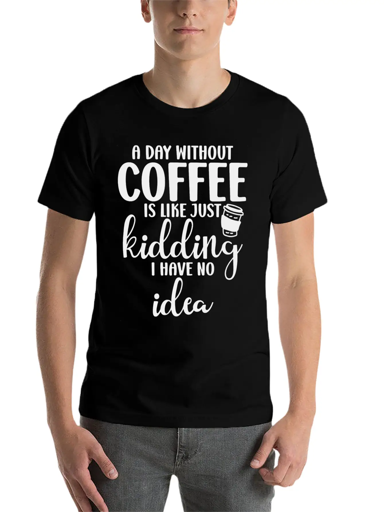 A Day Without Coffee Is Like Classic Cotton Tee – Unisex Comfort For Any Season