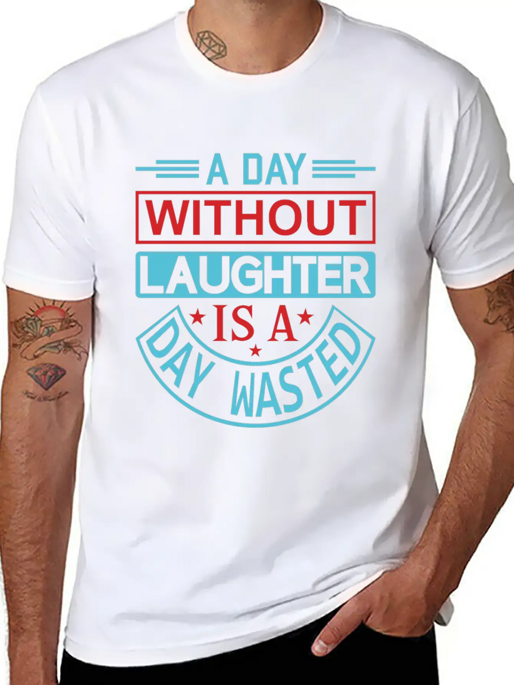A DAY WITHOUT LAUGHTER IS A DAY WASTED Breathable Graphic T-Shirt – Perfect For Casual Days