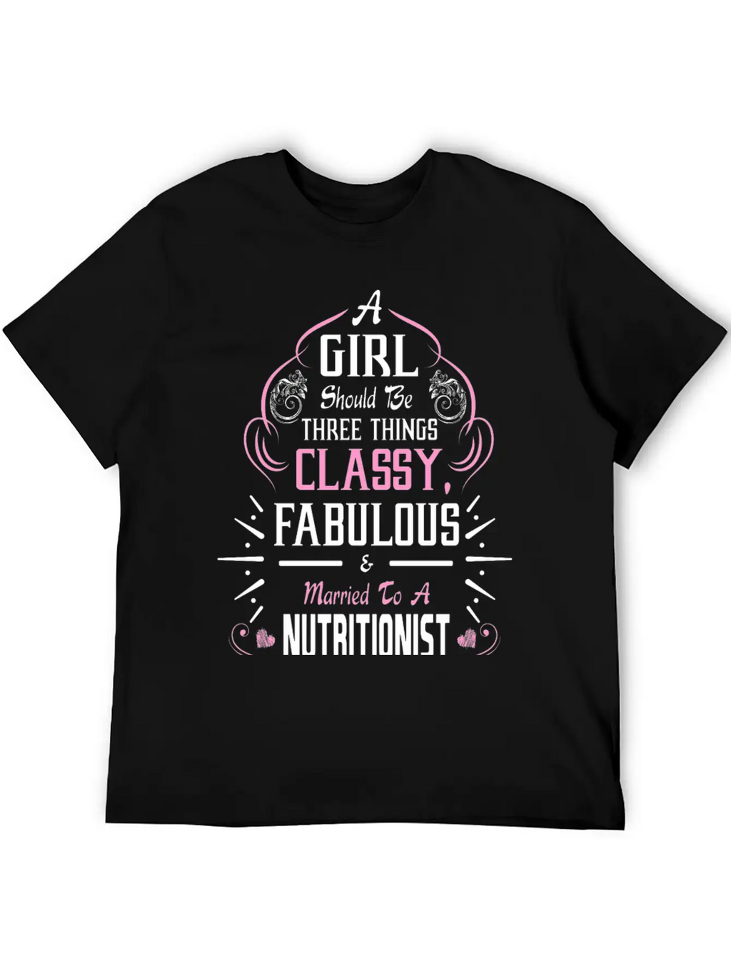 A Girl Should Be Three Things Classy Fabulous & Relaxed Everyday Tee – Lightweight And Durable Cotton