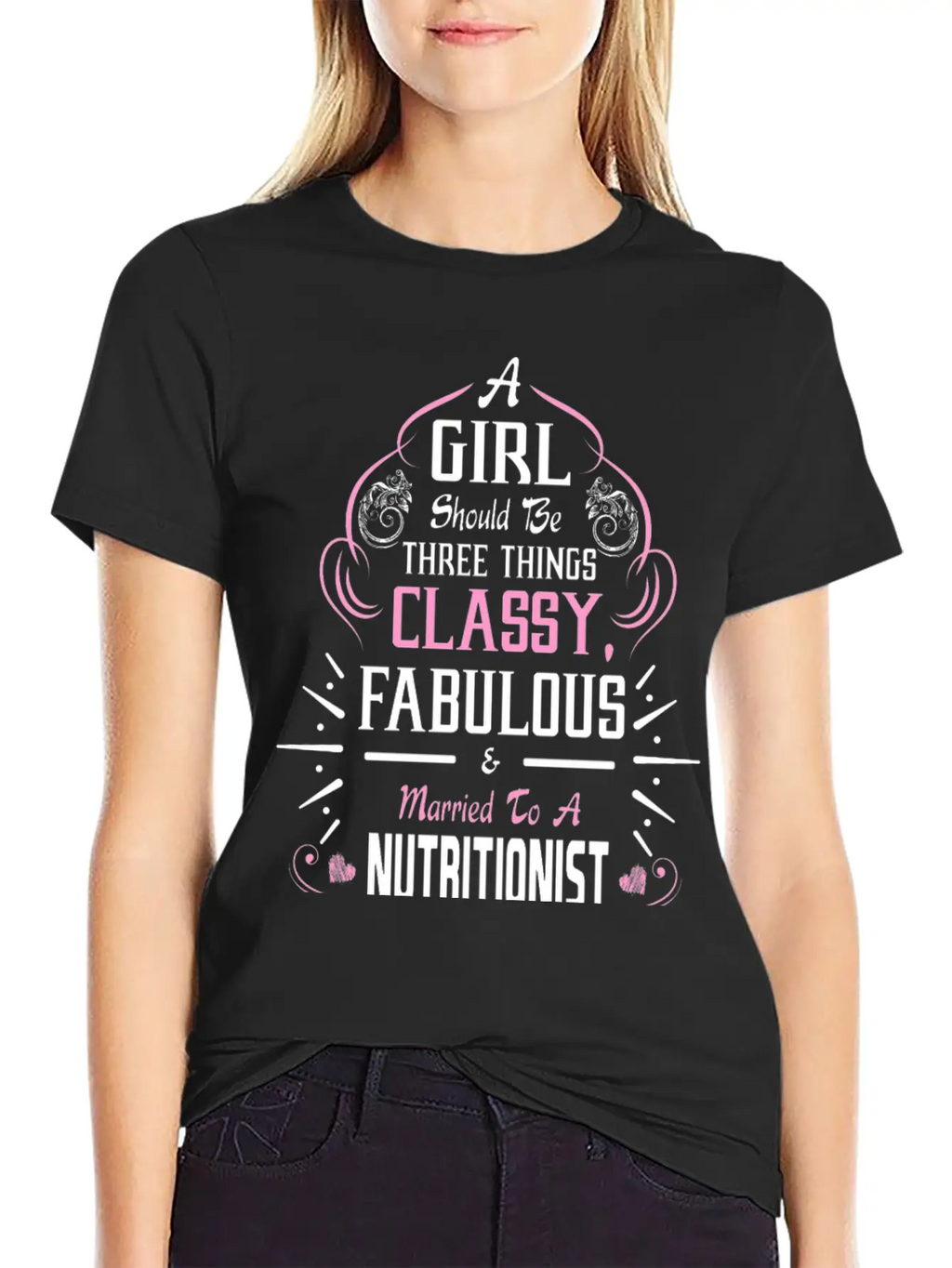 A Girl Should Be Three Things Classy Fabulous & Relaxed Everyday Tee – Lightweight And Durable Cotton