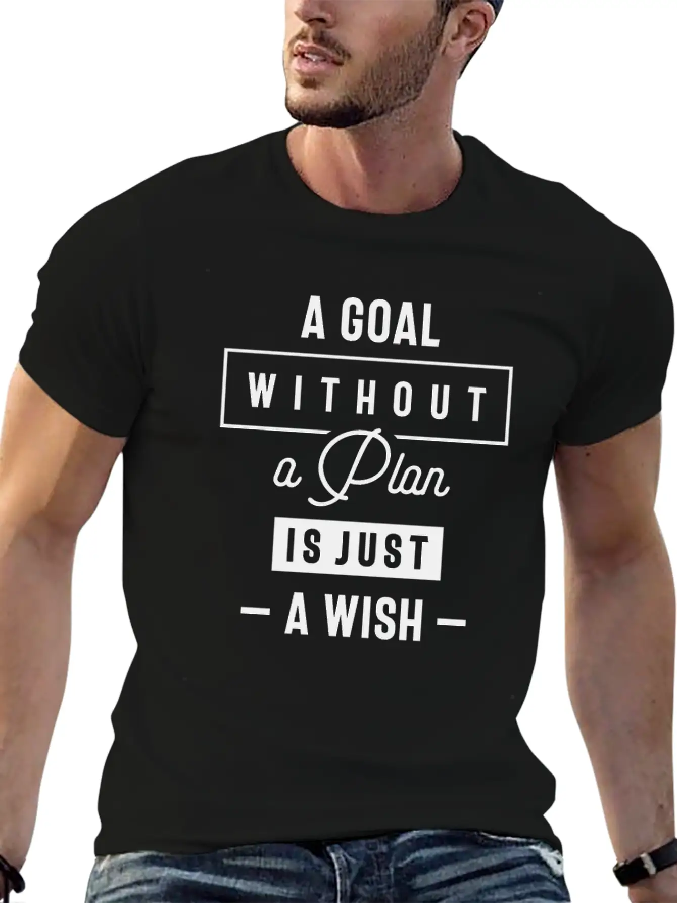 A Goal Without A Plan Is Just A Wish Inspirational Classic Fit Graphic Tee For Daily Comfort – Unisex Cotton Shirt