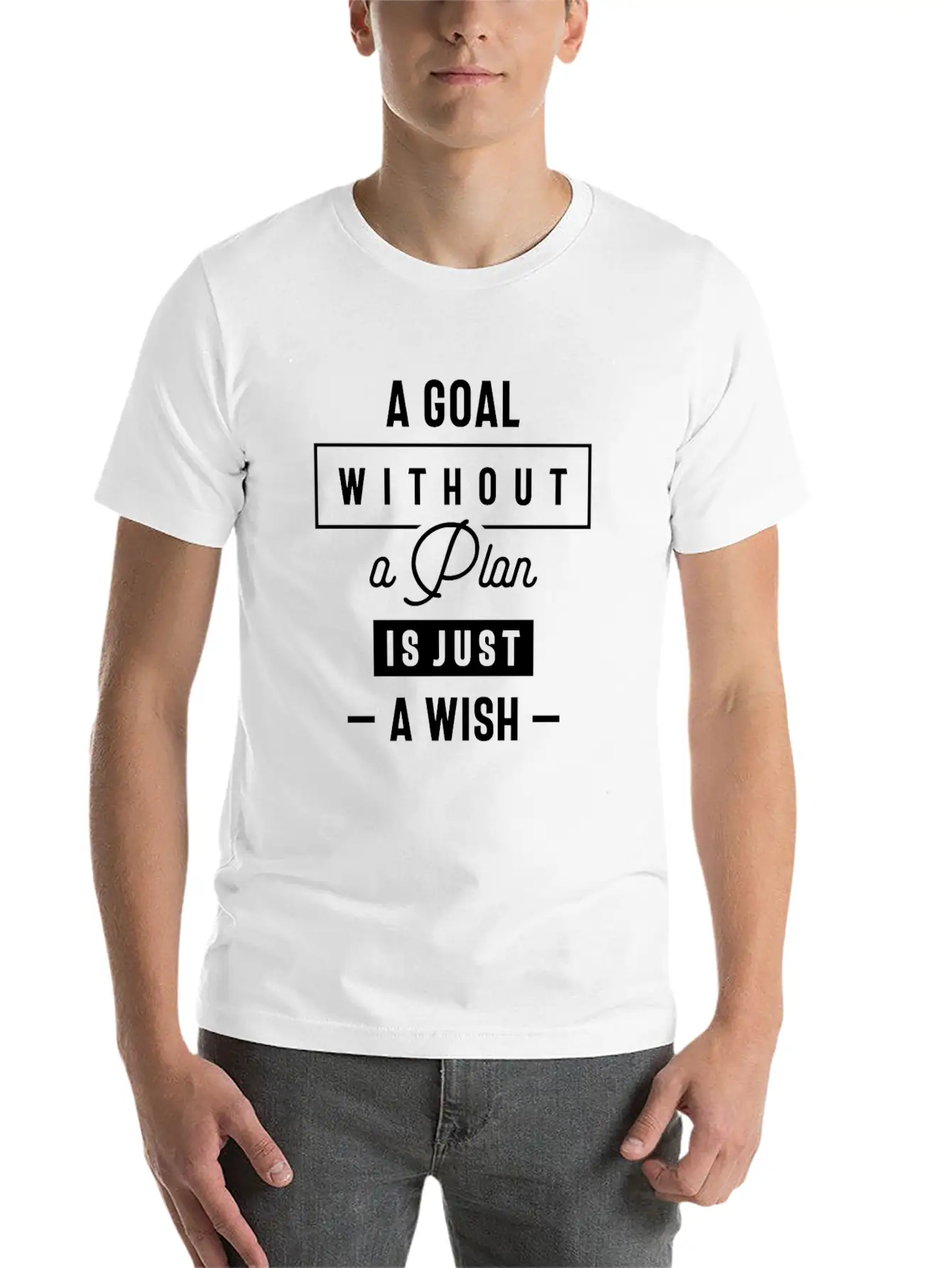 A Goal Without A Plan Is Just A Wish Inspirational Classic Fit Graphic Tee For Daily Comfort – Unisex Cotton Shirt