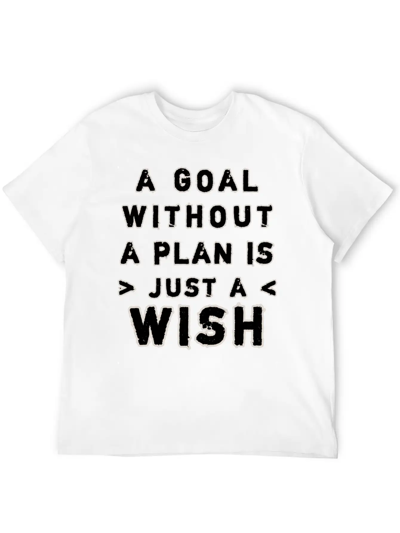A Goal Without A Plan Is Just A Wish Relaxed Everyday Tee – Lightweight And Durable Cotton