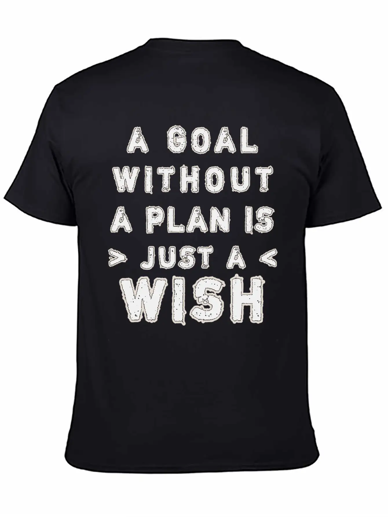 A Goal Without A Plan Is Just A Wish Relaxed Everyday Tee – Lightweight And Durable Cotton