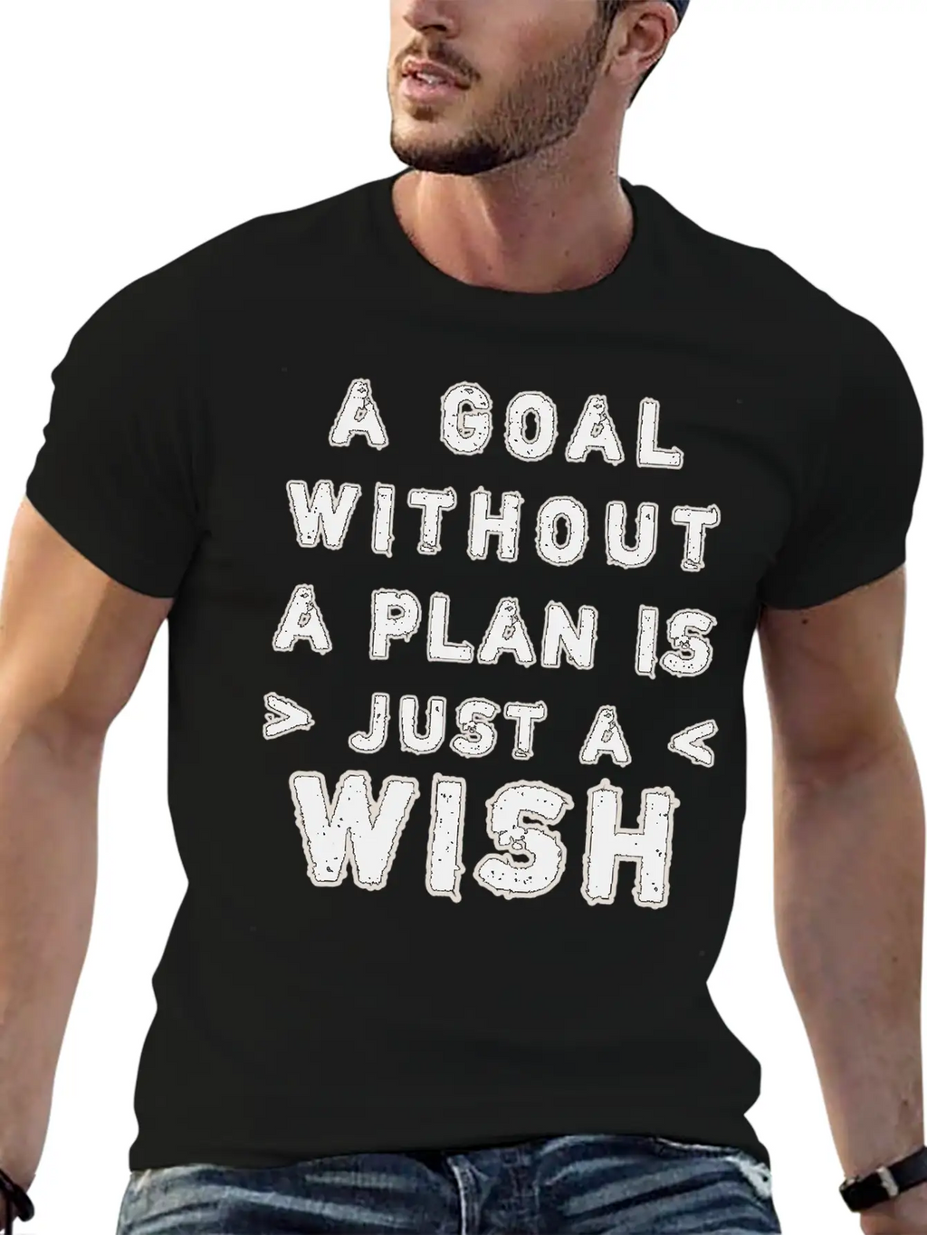A Goal Without A Plan Is Just A Wish Relaxed Everyday Tee – Lightweight And Durable Cotton