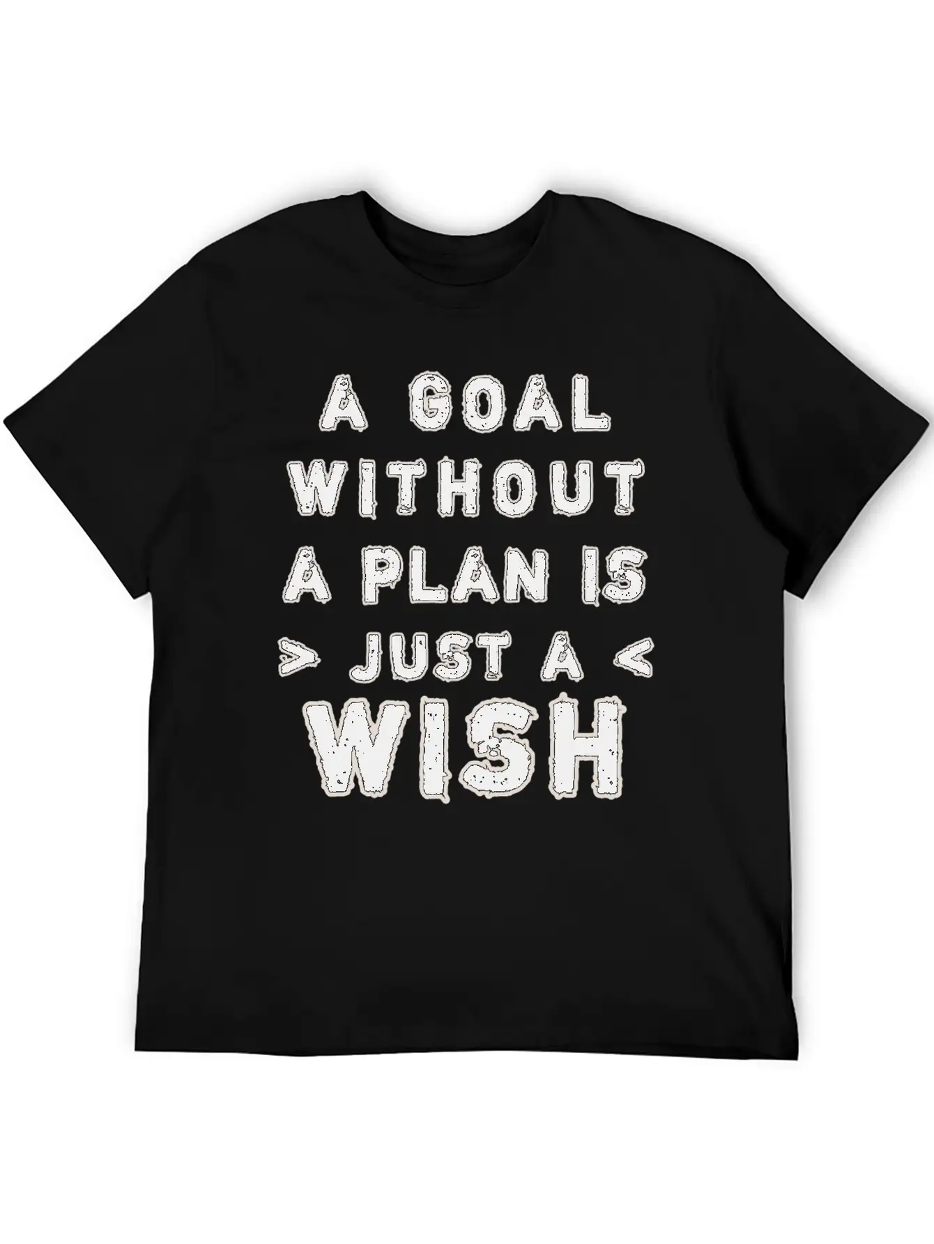 A Goal Without A Plan Is Just A Wish Relaxed Everyday Tee – Lightweight And Durable Cotton