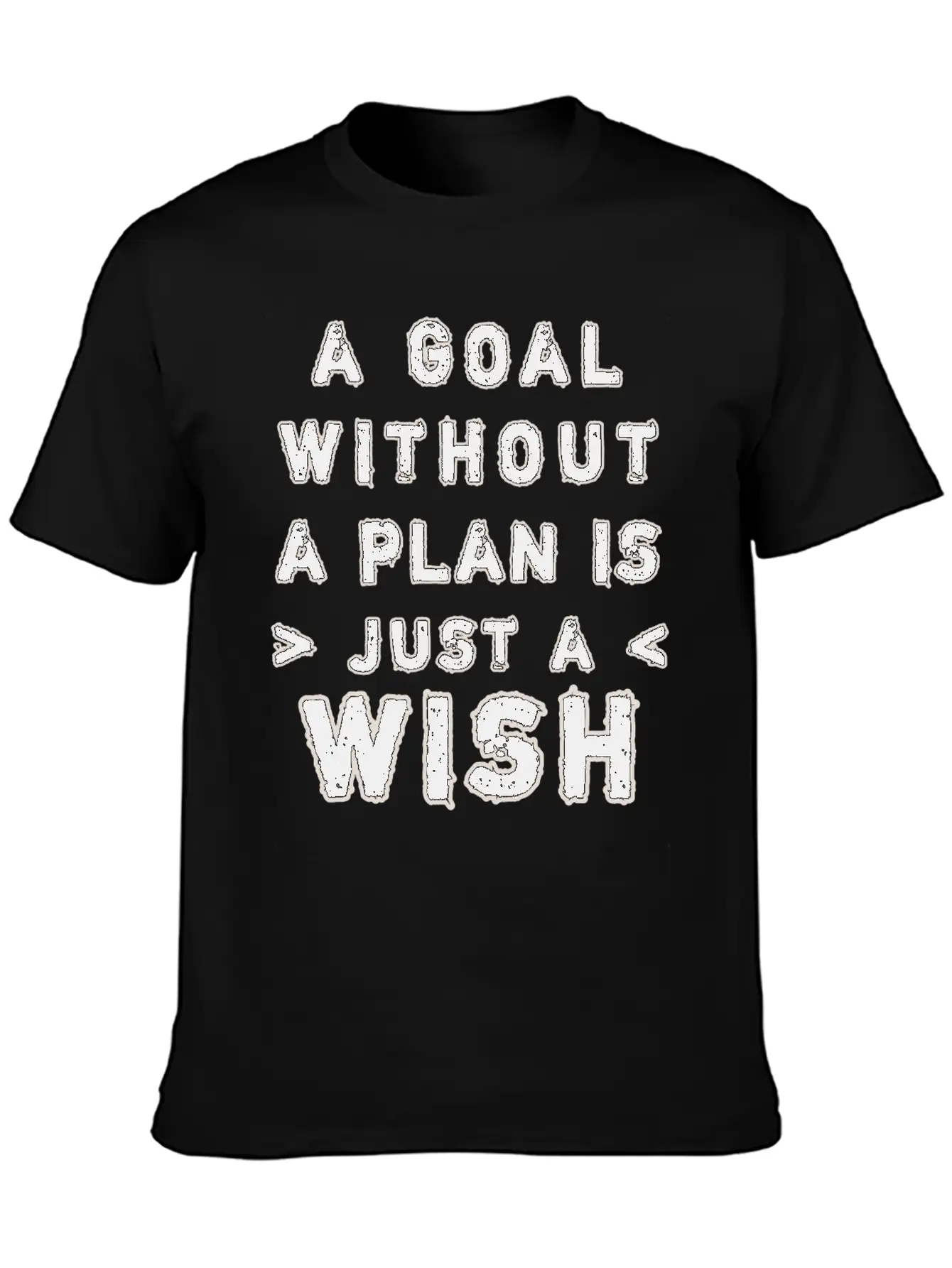 A Goal Without A Plan Is Just A Wish Relaxed Everyday Tee – Lightweight And Durable Cotton