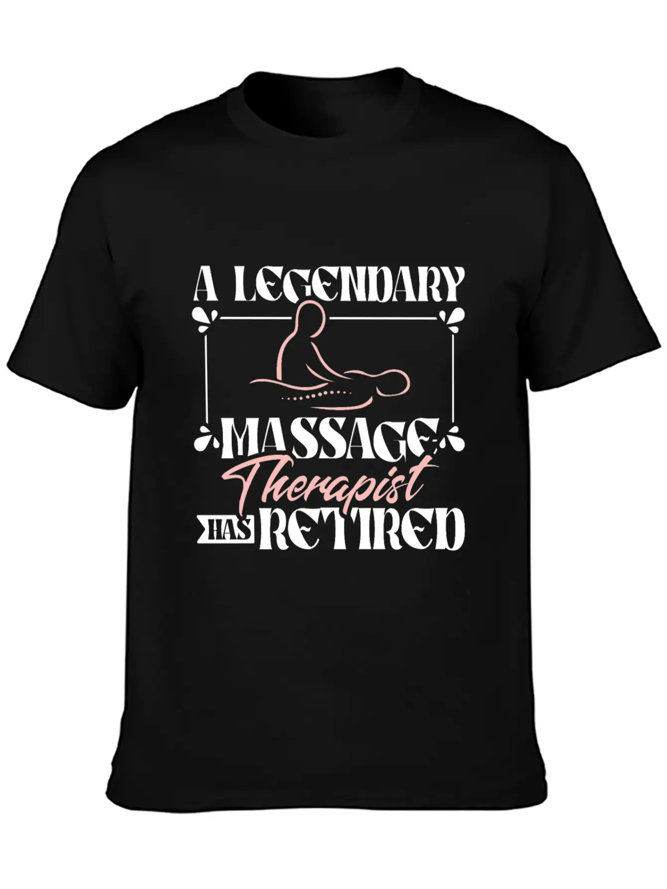 A Legendary Massage Therapist Has Retired Classic Fit Graphic Tee For Daily Comfort – Unisex Cotton Shirt