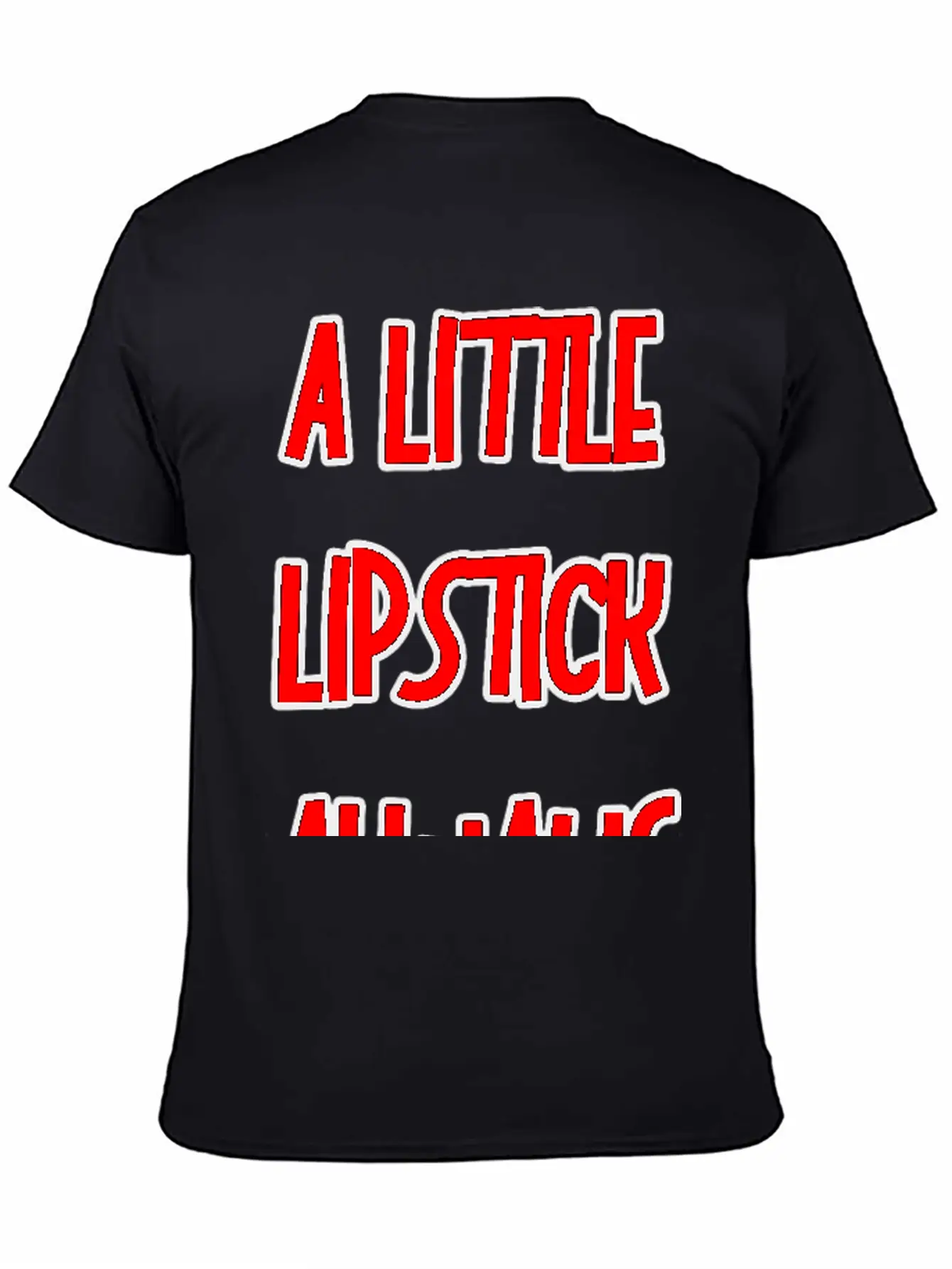 A Little Lipstick Always Helps 3 Basic Graphic T-Shirt – Daily Comfort In Soft Cotton