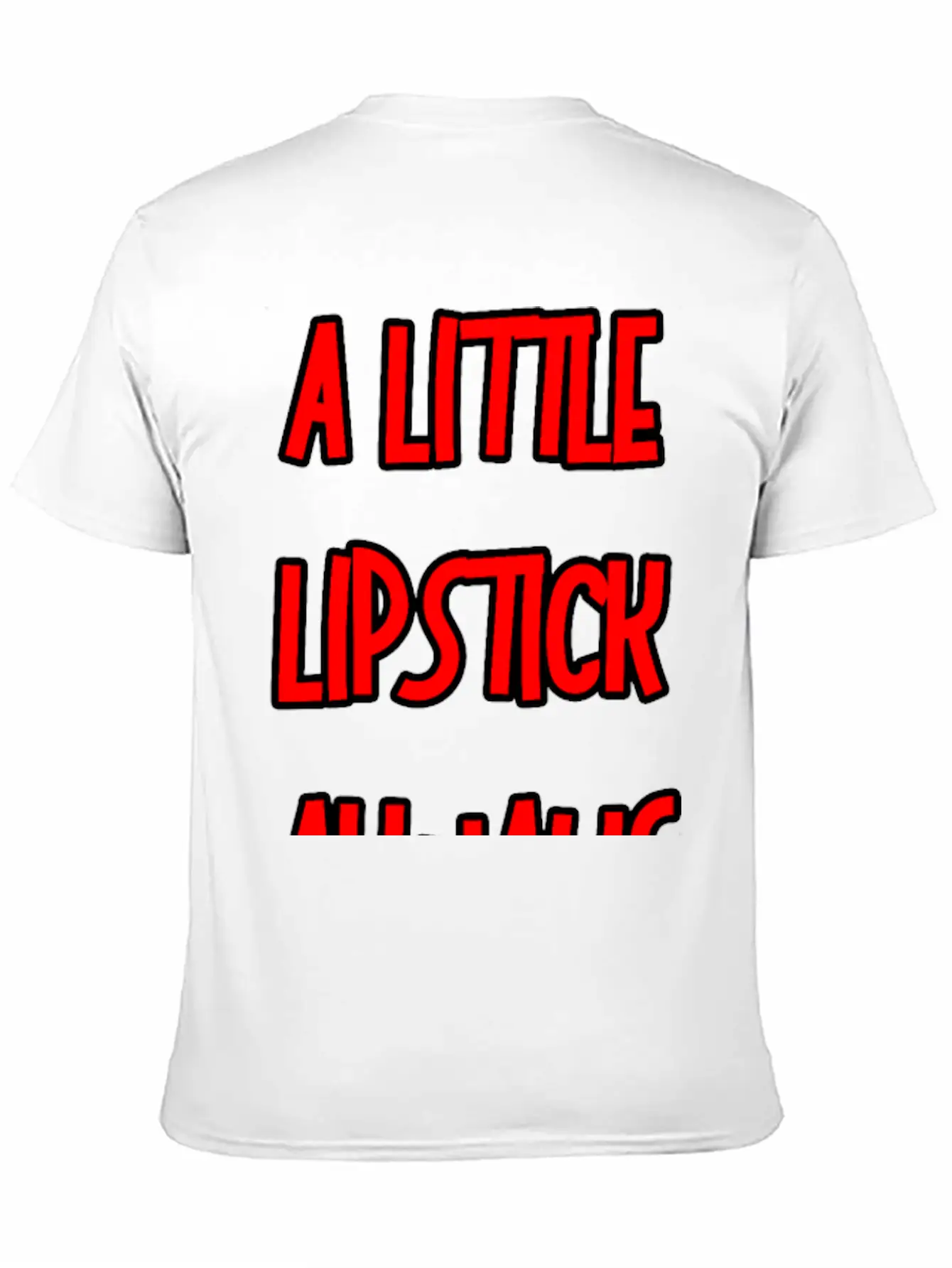 A Little Lipstick Always Helps 3 Basic Graphic T-Shirt – Daily Comfort In Soft Cotton