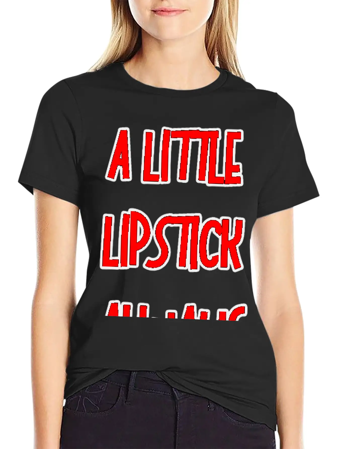 A Little Lipstick Always Helps 3 Basic Graphic T-Shirt – Daily Comfort In Soft Cotton