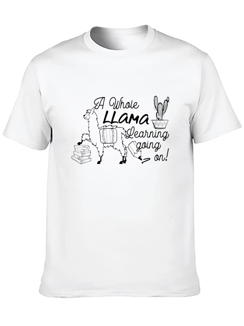 A Whole Llama Learning Going Back To School Classic Crew Neck Graphic Tee – Everyday Minimal Look