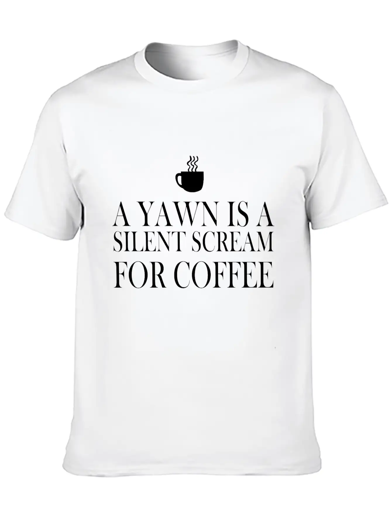 A Yawn Is A Silent Scream For Coffee Classic Fit Graphic Tee For Daily Comfort – Unisex Cotton Shirt