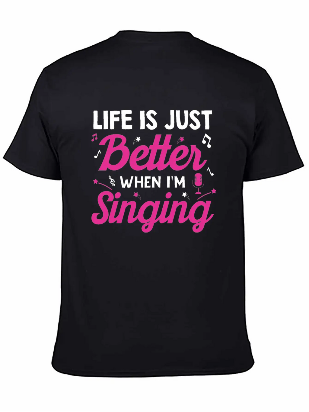 Acapella Quartet Singer Life Is Just Better When I Classic Cotton Tee – Unisex Comfort For Any Season