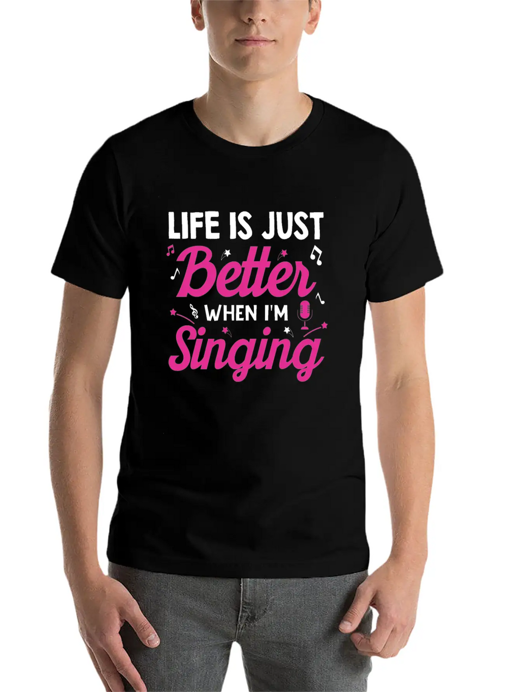 Acapella Quartet Singer Life Is Just Better When I Classic Cotton Tee – Unisex Comfort For Any Season