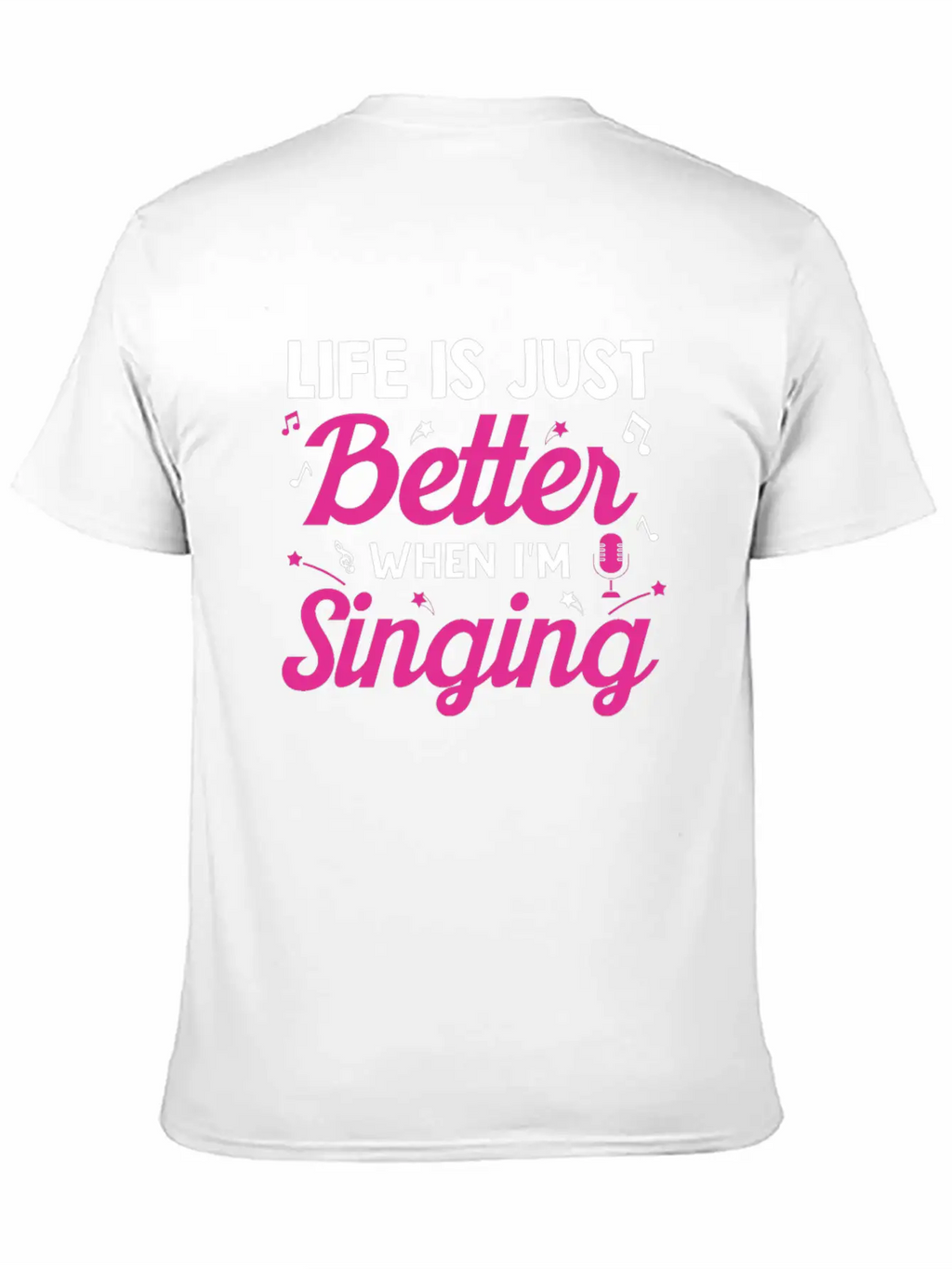 Acapella Quartet Singer Life Is Just Better When I Classic Cotton Tee – Unisex Comfort For Any Season