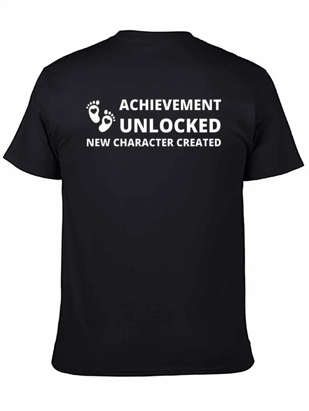 ACHIEVEMENT UNLOCKED NEW CHARACTER CREATED Lightweight Cotton T-Shirt – Daily Comfort Graphic Shirt