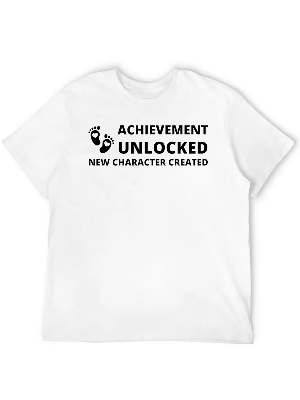 ACHIEVEMENT UNLOCKED NEW CHARACTER CREATED Lightweight Cotton T-Shirt – Daily Comfort Graphic Shirt