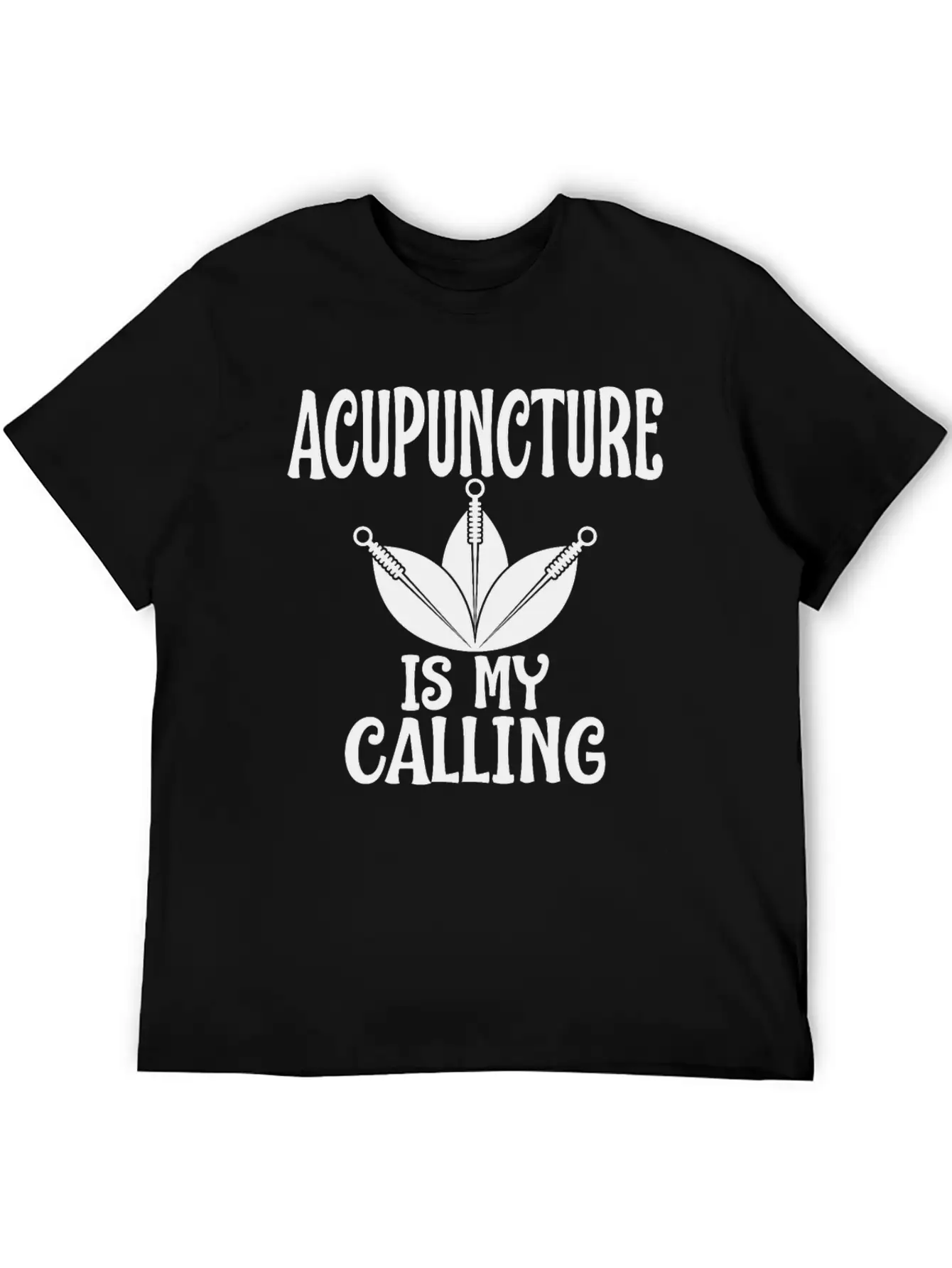 Acupuncture Is My Calling Acupuncturist Humor Timeless Short Sleeve Tee – Comfy And Minimalist Design