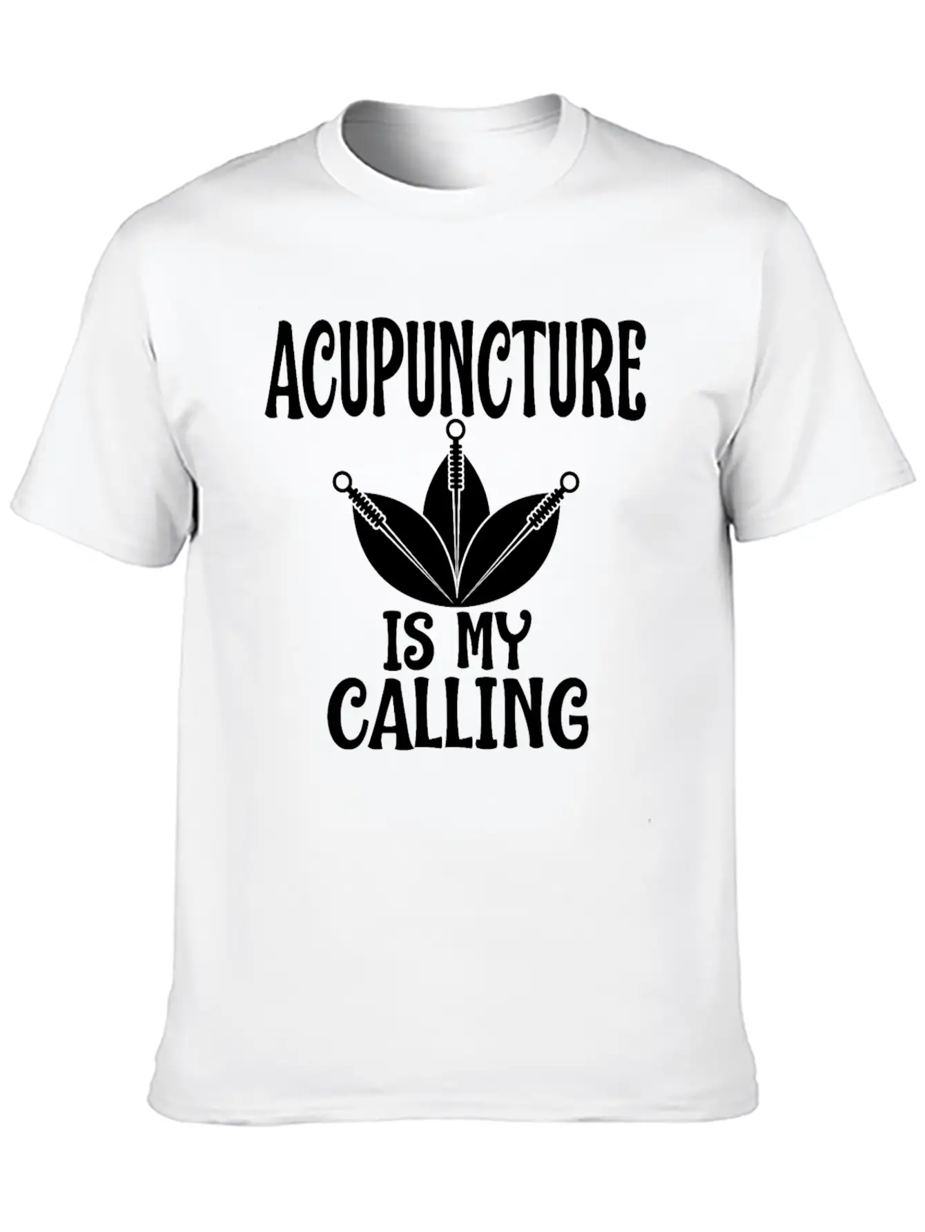 Acupuncture Is My Calling Acupuncturist Humor Timeless Short Sleeve Tee – Comfy And Minimalist Design