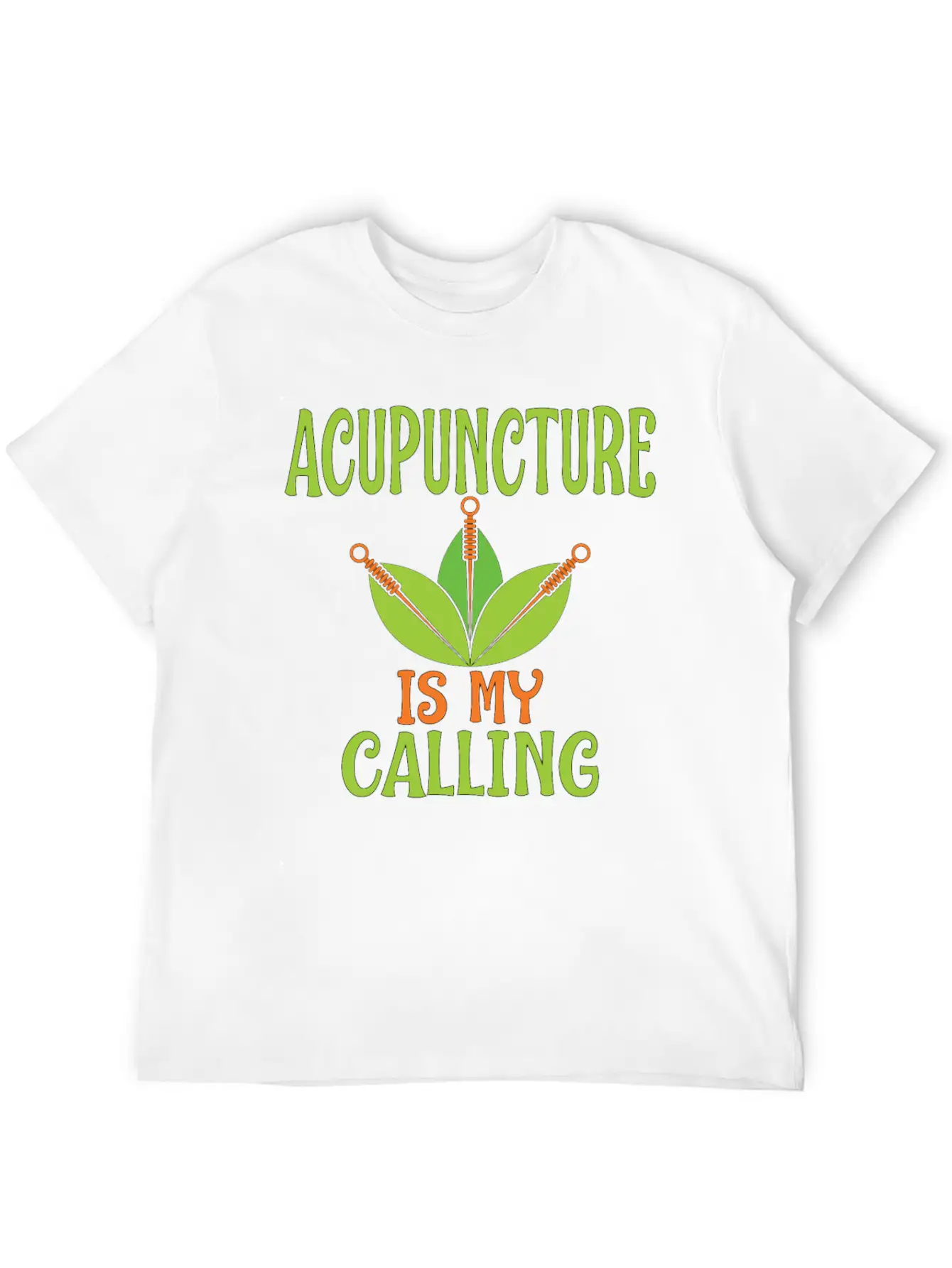 Acupuncture Is My Calling Acupuncturists Classic Cotton Tee – Unisex Comfort For Any Season