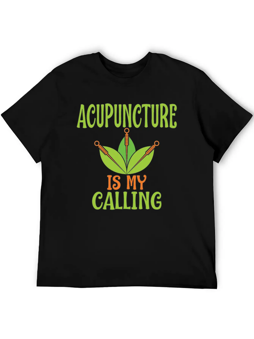 Acupuncture Is My Calling Acupuncturists Classic Cotton Tee – Unisex Comfort For Any Season