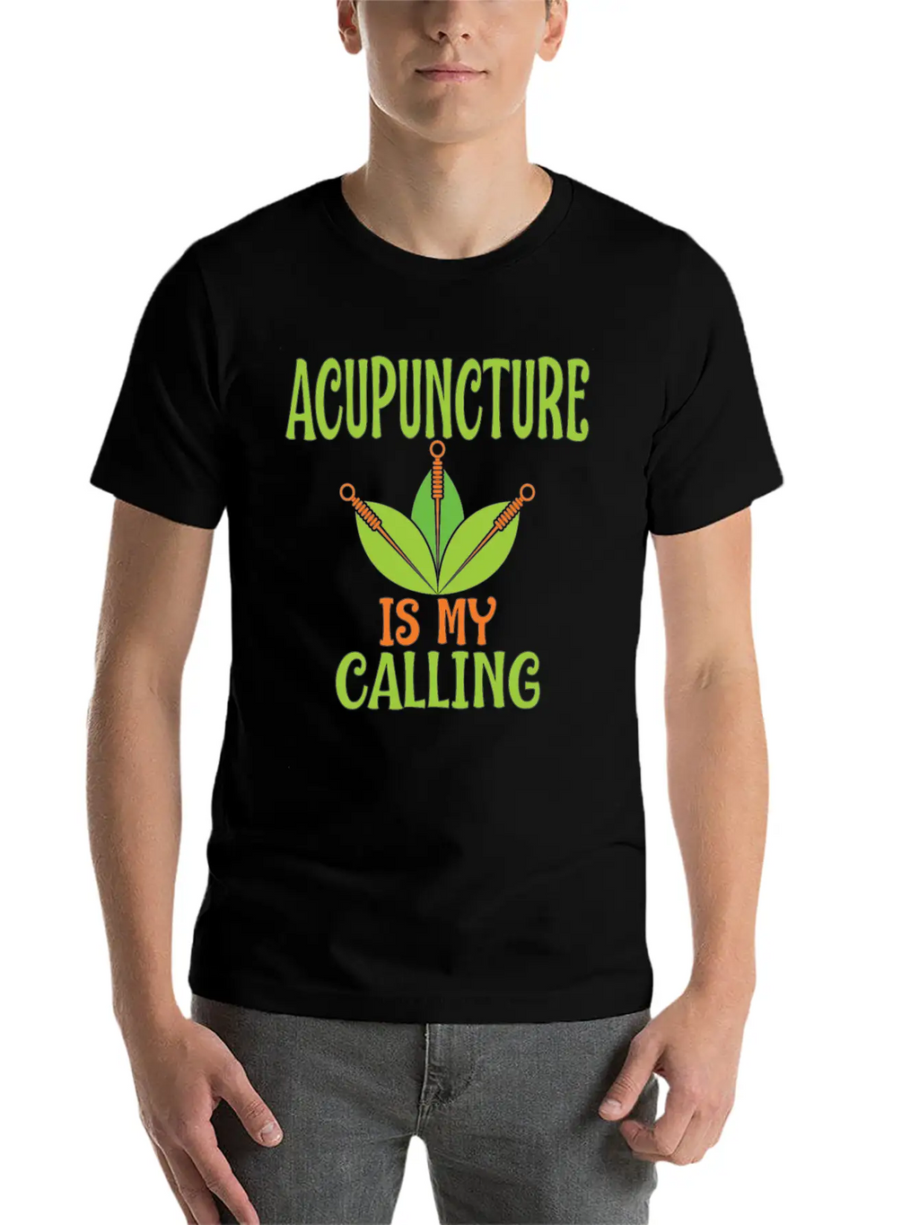 Acupuncture Is My Calling Acupuncturists Classic Cotton Tee – Unisex Comfort For Any Season
