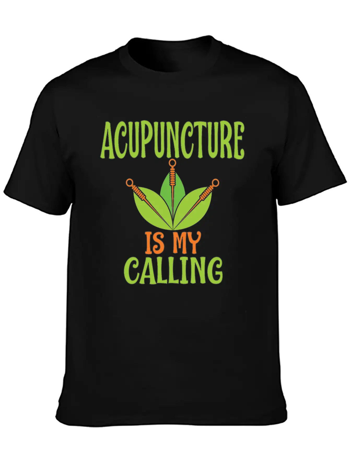 Acupuncture Is My Calling Acupuncturists Classic Cotton Tee – Unisex Comfort For Any Season