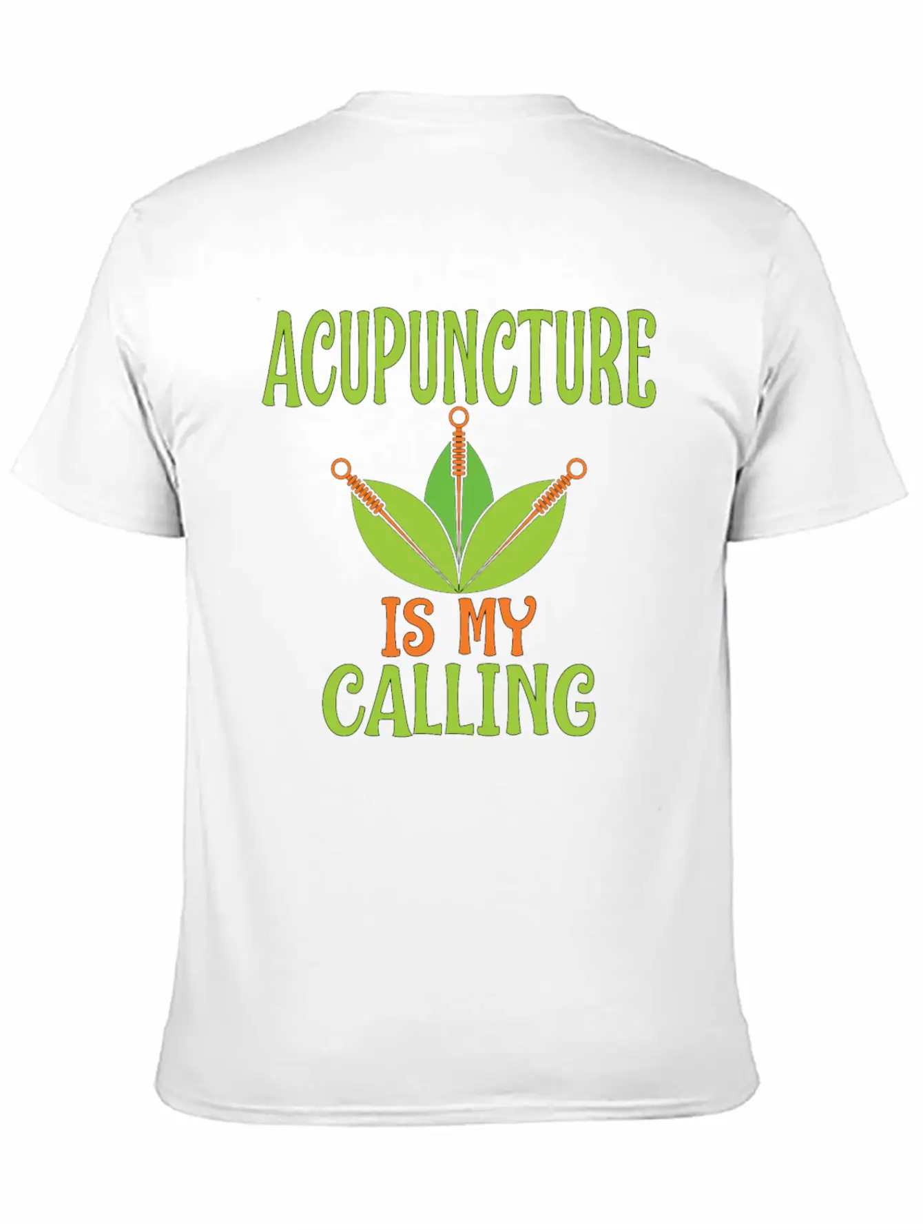 Acupuncture Is My Calling Acupuncturists Classic Cotton Tee – Unisex Comfort For Any Season
