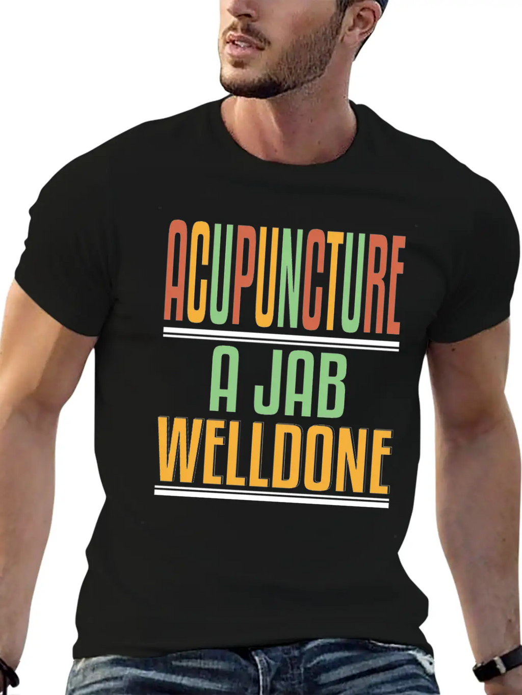 Acupuncture Jab Welldone Classic Fit Graphic Tee For Daily Comfort – Unisex Cotton Shirt