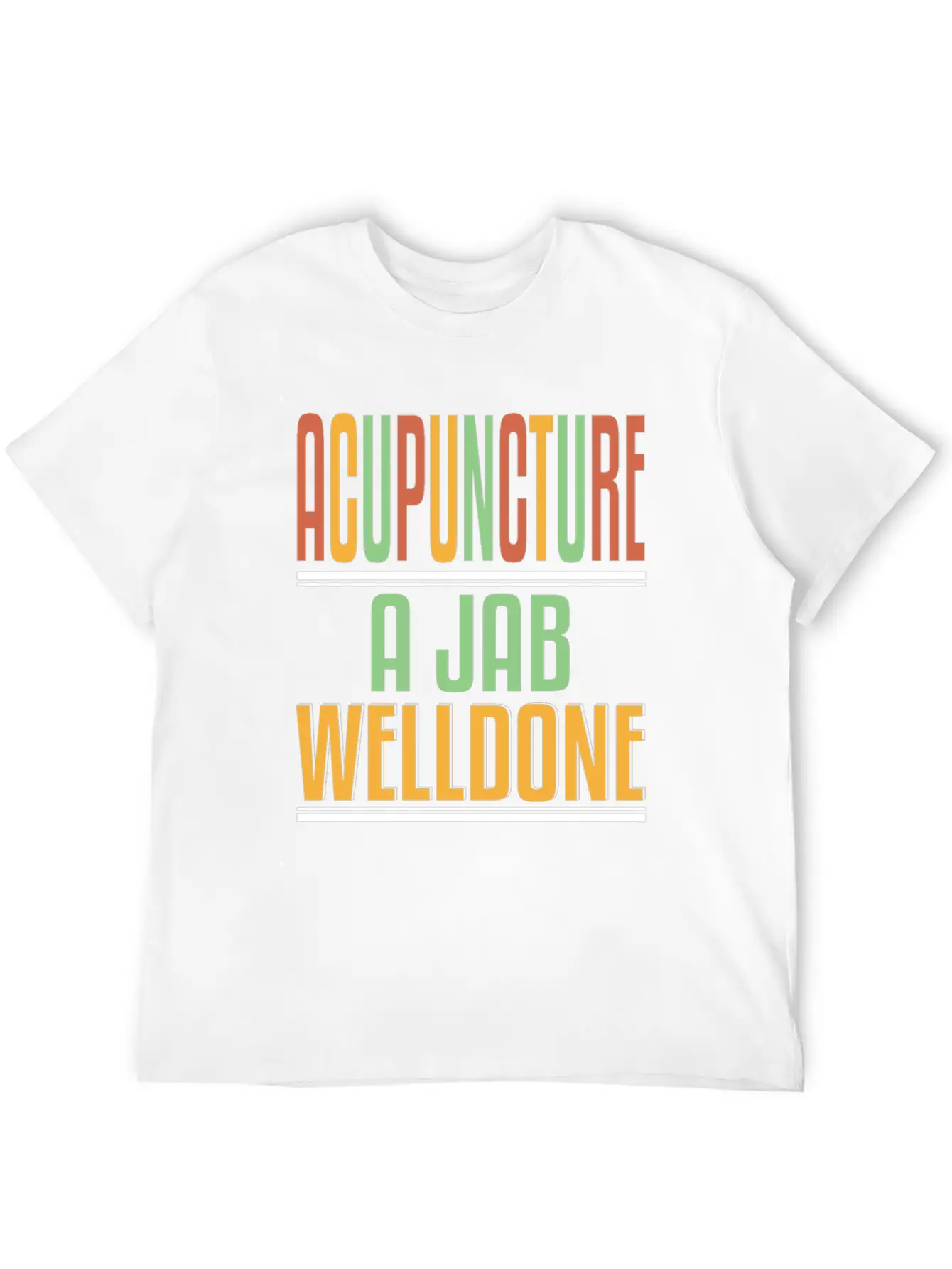 Acupuncture Jab Welldone Classic Fit Graphic Tee For Daily Comfort – Unisex Cotton Shirt
