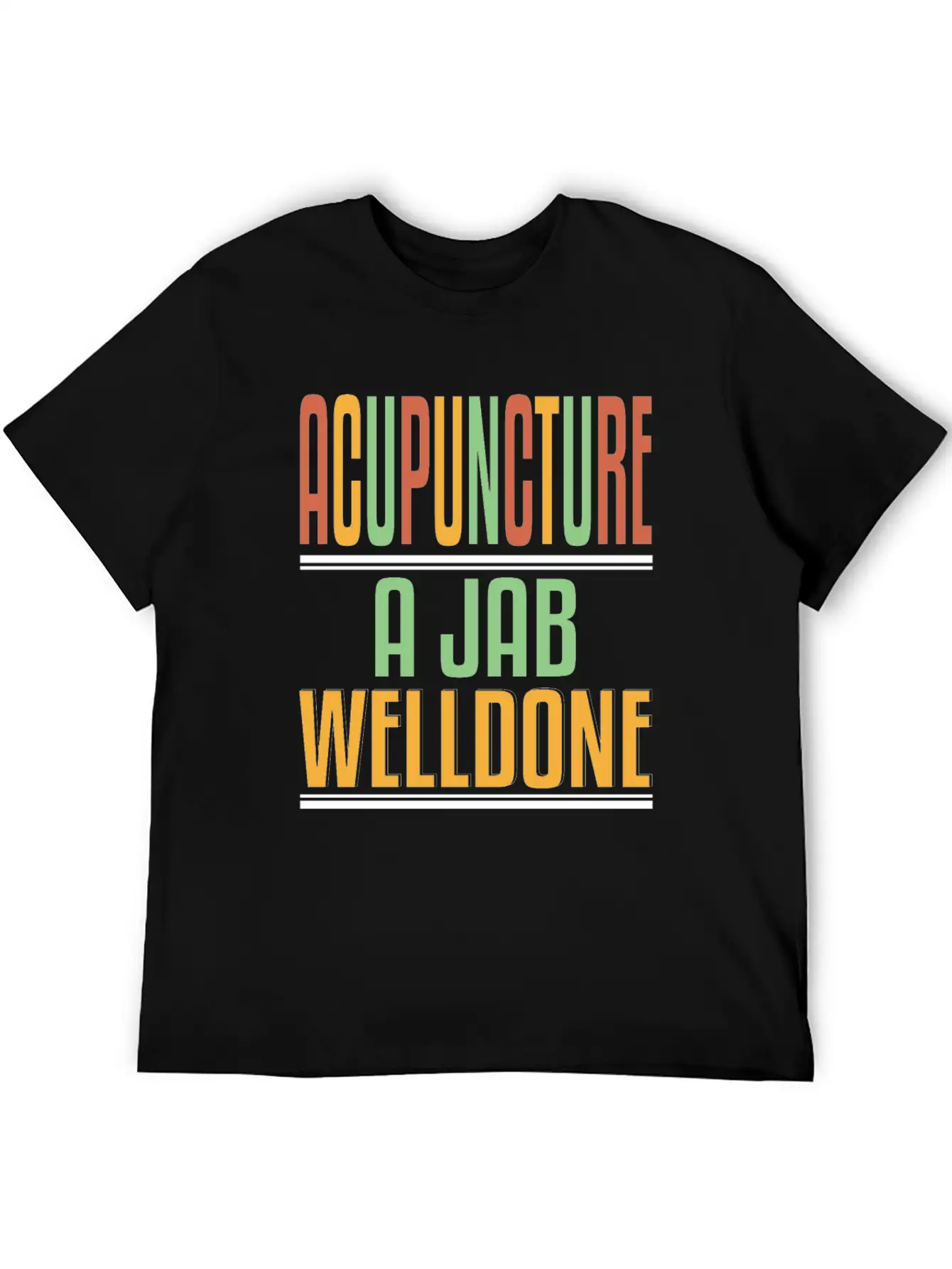 Acupuncture Jab Welldone Classic Fit Graphic Tee For Daily Comfort – Unisex Cotton Shirt