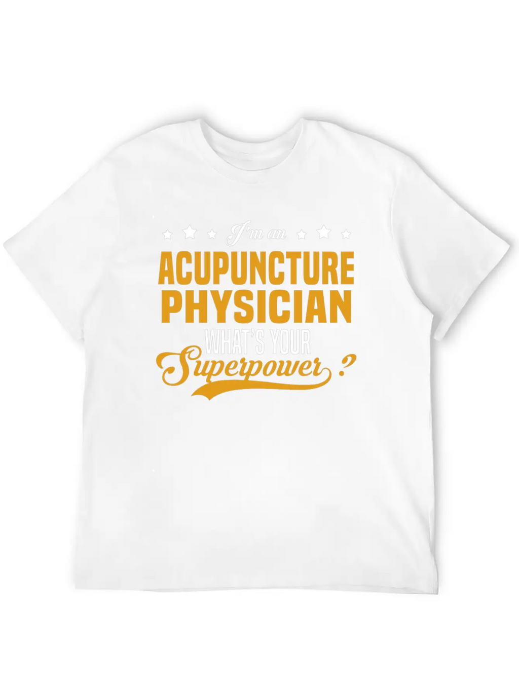 Acupuncture Physician Stylish Everyday T-Shirt – Unisex Basic Cotton Tee
