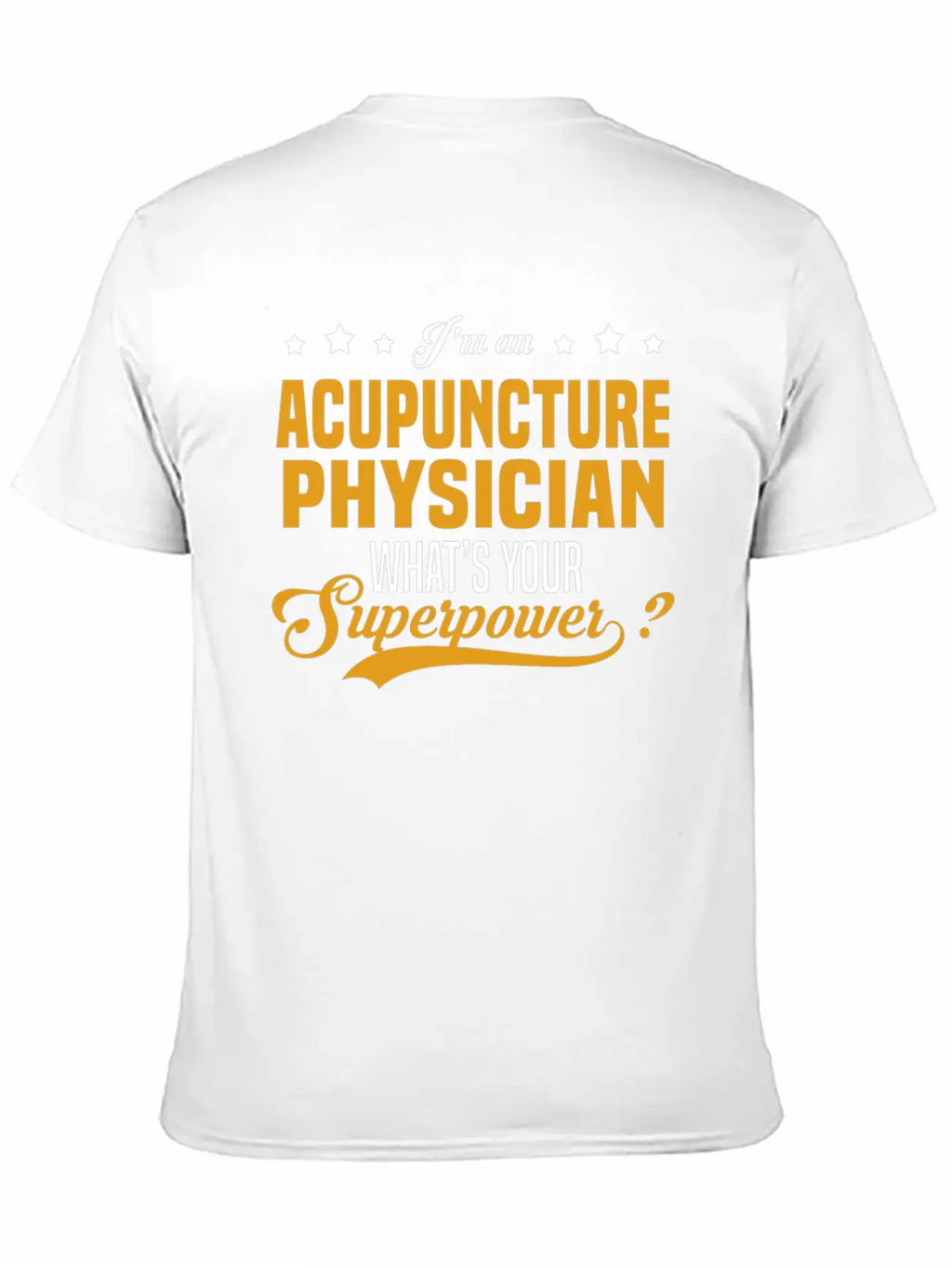 Acupuncture Physician Stylish Everyday T-Shirt – Unisex Basic Cotton Tee