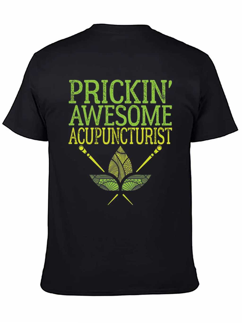 Acupuncture Prickin' Awesome Acupuncturist Simple Everyday Graphic Tee – Lightweight Summer Wear