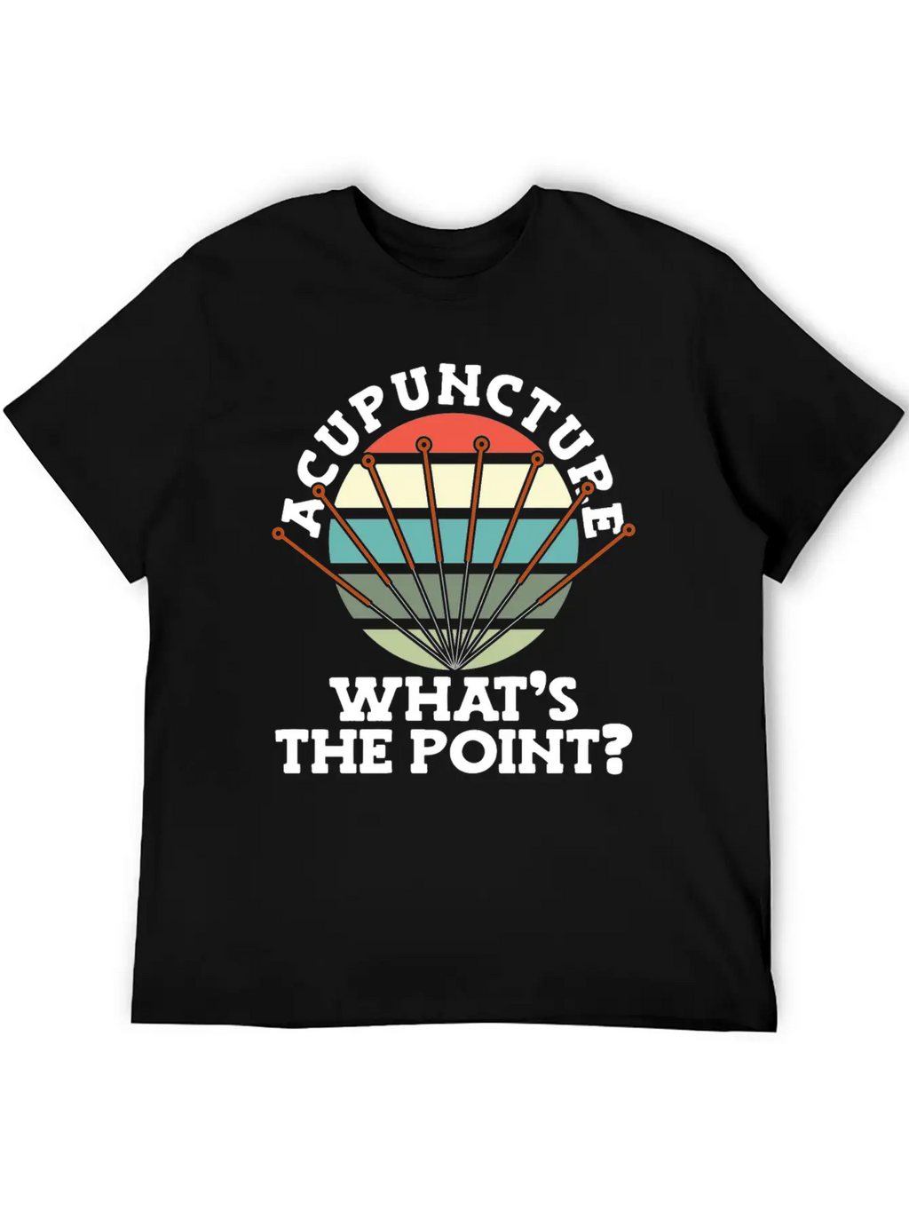 Acupuncture What's The Point Needle National Classic Fit Graphic Tee For Daily Comfort – Unisex Cotton Shirt