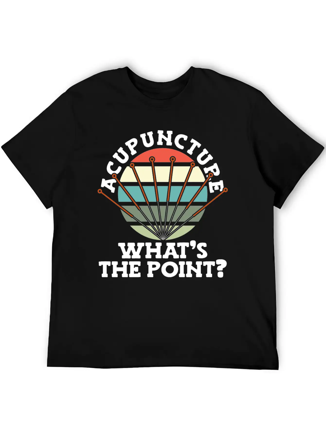Acupuncture What's The Point Needle National Classic Fit Graphic Tee For Daily Comfort – Unisex Cotton Shirt