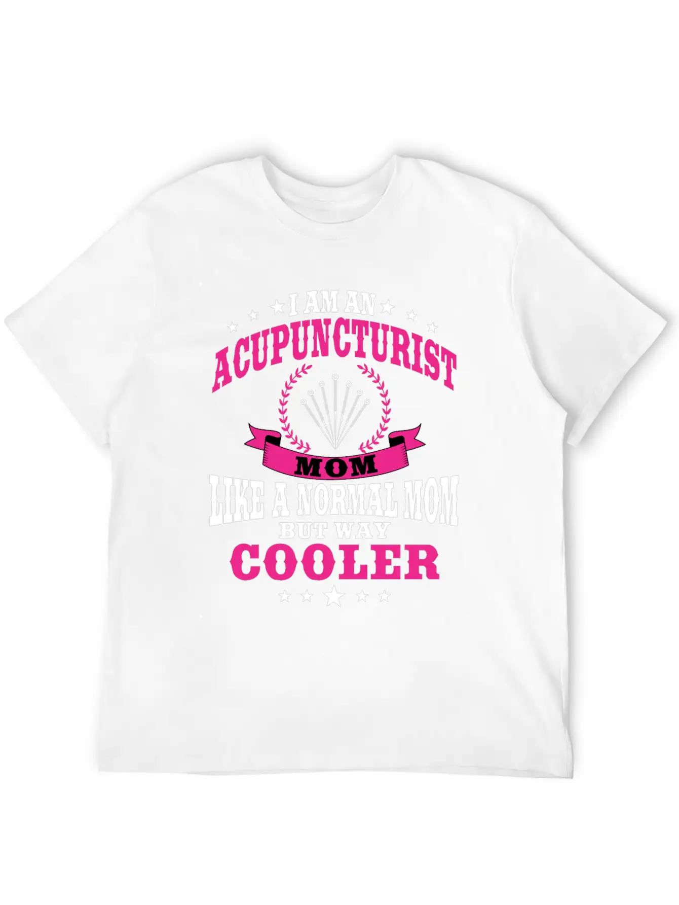 Acupuncturist Mom Acupuncture Women Classic Cotton Tee – Unisex Comfort For Any Season