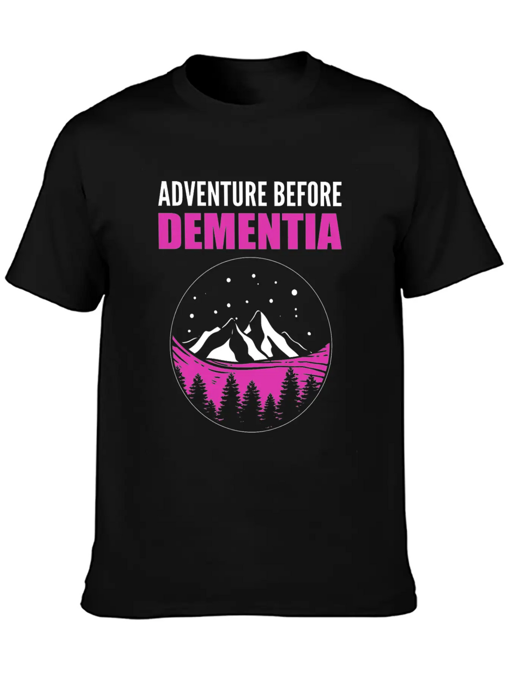 Adventure Before Dementia Caregiver Gift Comfortable Minimalist Graphic Tee – Summer Style Essential